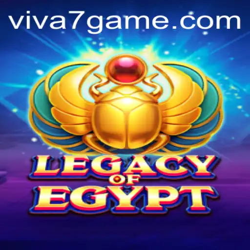 Exploring the Wonders of Legacy Of Egypt: Experience the Thrills of VIVA7.games