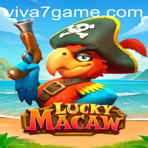 Unveiling the Exciting World of LuckyMacaw: A Thrilling Adventure in VIVA7.games