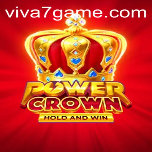 PowerCrown: An Immersive Gaming Experience by VIVA7.games